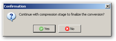 Continue with compression stage to finalize the conversion